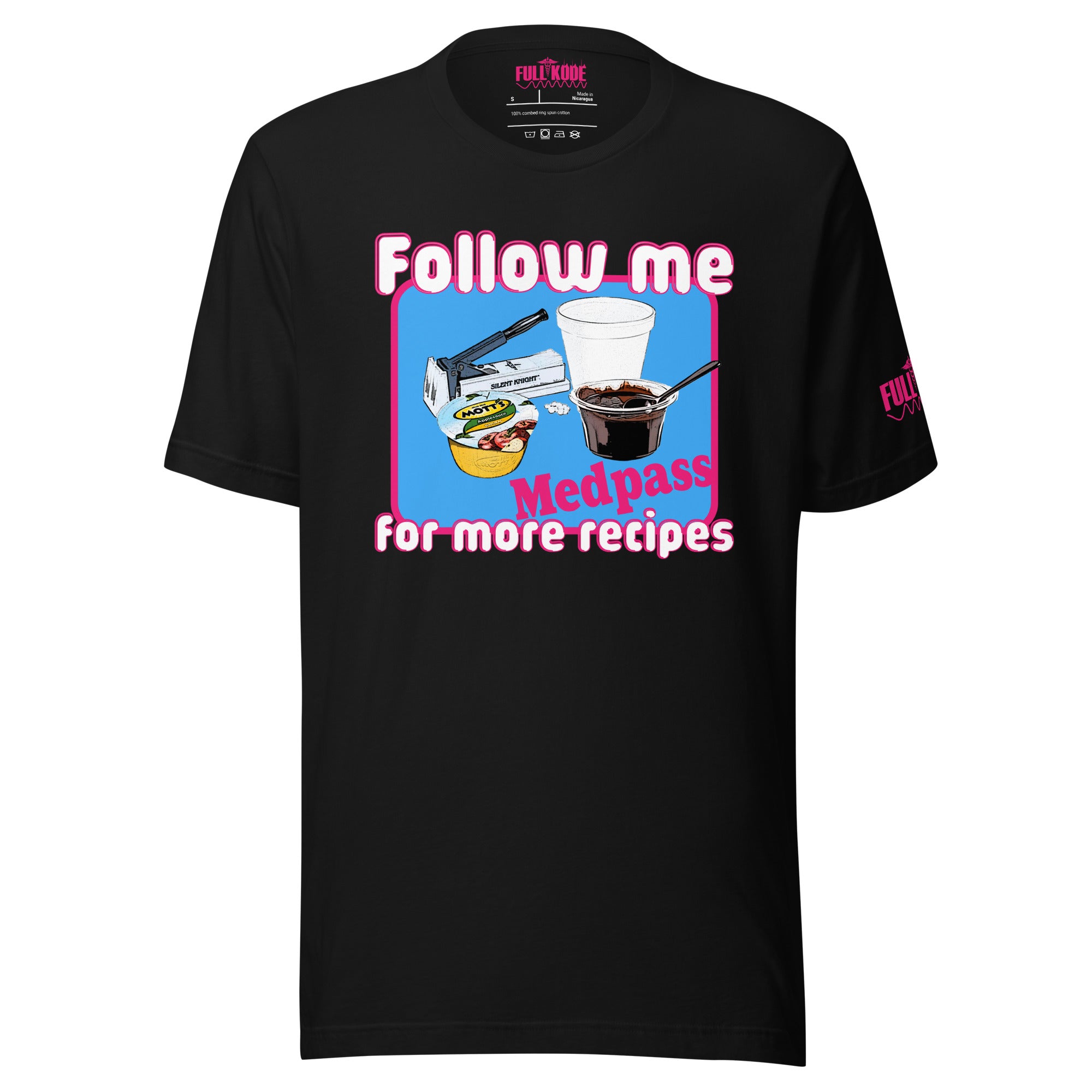 Follow Me For More Recipes | Funny Nurse Shirt | Medpass T-shirt