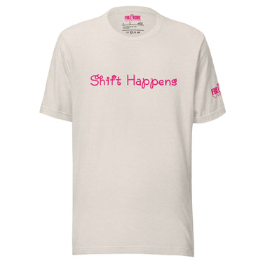 Shift Happens t-shirt