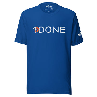 1 and Done t-shirt