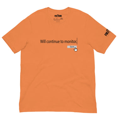Will continue to monitor t-shirt